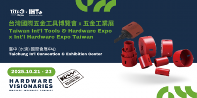 2025 Taiwan International Tools & Hardware Expo x International Hardware Expo Taiwan